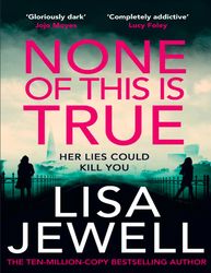 none of this is true - lisa jewell pdf download