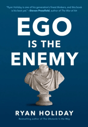 ego is the enemy ryan holiday by ryan holiday pdf digital download