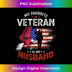my favorite veteran is my husband - modern sublimation png file