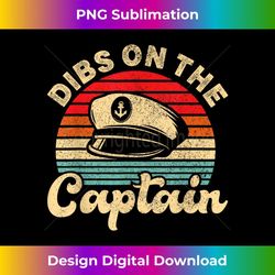 retro captain wife dibs on the captain funny 2 - artistic sublimation digital file