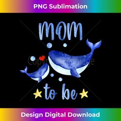 mom to be whale baby shower sea animal themed white 1 - elegant sublimation png download