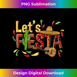 let's fiesta cinco de mayo fiesta cactus sombrero mexican tank top - png sublimation digital download