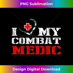 combat medic t - i love my military medical