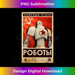 vintage robot soviet union ussr propaganda cccp 1 - premium png sublimation file
