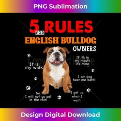 5 rules for english bulldog owners - retro png sublimation digital download