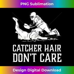 catcher hair don't care softball catcher girl - special edition sublimation png file