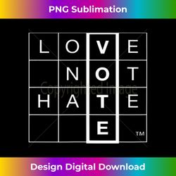 love not hate 1 - exclusive png sublimation download