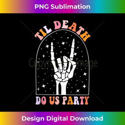 halloween til death do us party retro bachelorette matching - decorative sublimation png file