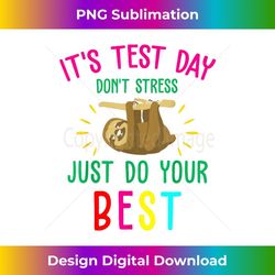 test day sloth funny school professor teacher testing squad 3 - creative sublimation png download