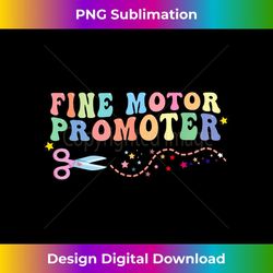 fine motor promoter - special edition sublimation png file
