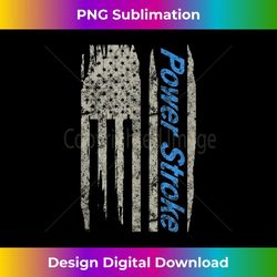 power stroke american flag tank top 2 - png sublimation digital download