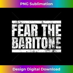 fear the baritone band - premium png sublimation file