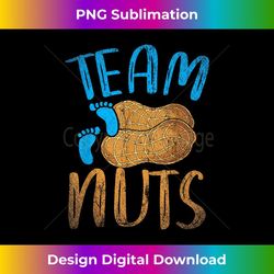 baby party gender reveal party team nuts funny gender reveal - high-resolution png sublimation file