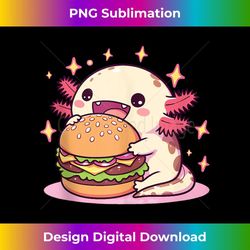 axolotl eating hamburger anime cute kawaii axolotl burger - stylish sublimation digital download