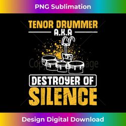 marching band quad drum funny tenor drummer - png sublimation digital download