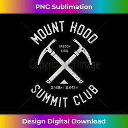 mount hood summit club i climbed mt hood oregon usa - png sublimation digital download