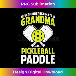 s never underestimate pickleball grandma funny player 1 - png transparent sublimation file