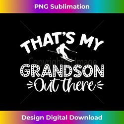 that's my grandson out there skiing 3 - instant sublimation digital download