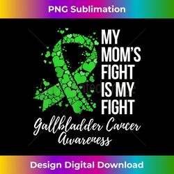 my momu2019s fight is my fight gallbladder cancer awareness 2 - png transparent sublimation design