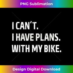 i have plans with my bike - mountain bike mtb