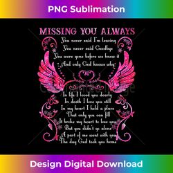 missing you always for mom in heaven dad in heaven love you - png transparent sublimation design