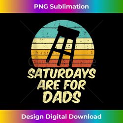 barstool saturdays are for dads retro fathers day daddy papa - instant sublimation digital download