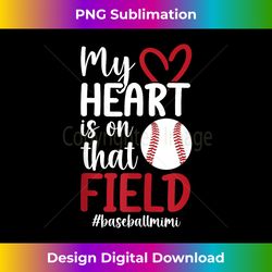 on that field baseball mimi of a baseball player mimi tank top - trendy sublimation digital download