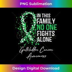 in this family no one fights alone shirt gallbladder cancer - creative sublimation png download