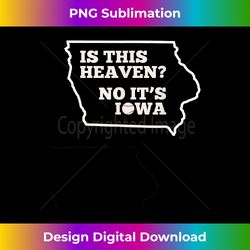 is this heaven no it's iowa state baseball baseball field - premium png sublimation file