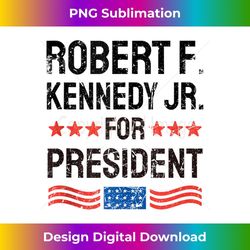 Robert F. Kennedy Jr. For President 2024 Tank Top 2 - Signature Sublimation PNG File