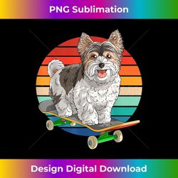 biewer terrier riding a skateboard funny dog skateboarder - stylish sublimation digital download