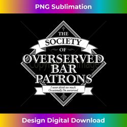 society of overserved bar patrons - funny drinking 1
