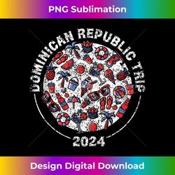 dominican republic trip 2024 vacation dominican republic - png sublimation digital download