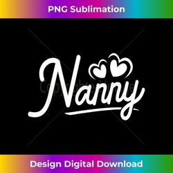 nanny s from grandchildren nanny s for nanny 2 - png transparent sublimation file