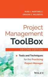 project management toolbox: tools and techniques for the practicing project manager