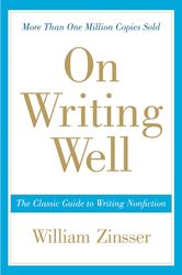 on writing well: the classic guide to writing nonfiction