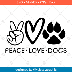 peace love dogs svg, paws svg, dog svg, dog treat svg, dog treats svg, dog mom svg, paw print svg, peace hand svg