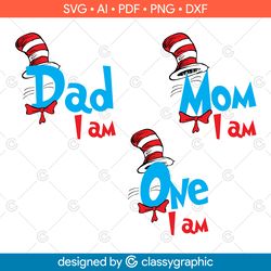 family pack i am, dr seuss i am, dad i am, mom i am, one i am, svg png digital file for silhouette, dr suess svg