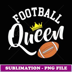 football queen american football season party - instant png sublimation download