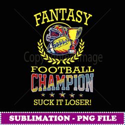 fantasy football champion fantasy football - instant sublimation digital download