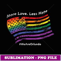 more love less hate we stand with orlando pulse t - artistic sublimation digital file
