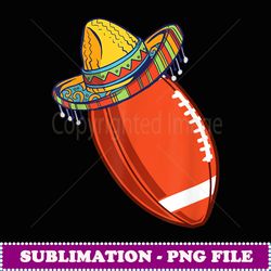 american football mexican football costume cinco de mayo - modern sublimation png file