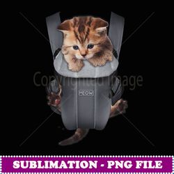 meow cat kitten carrier - instant sublimation digital download