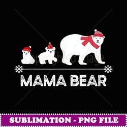 mama bear gift polar bear christmas mama bear with 2 cubs - decorative sublimation png file
