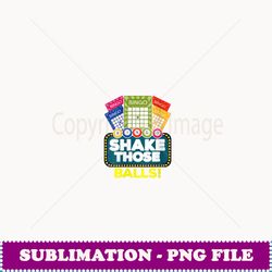 womens shake those balls funny bingo player bingo novelties - stylish sublimation digital download