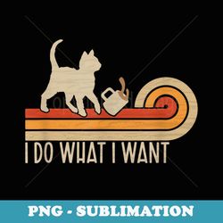 vintage cat spilling coffee i do what i want - aesthetic sublimation digital file