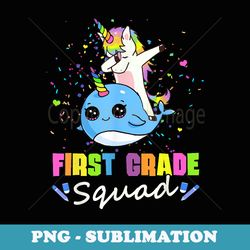 team 1st grade unicorn narwhal first grade squad - trendy sublimation digital download