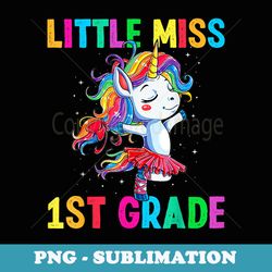 little miss 1st grade cute unicorn back to school girls - retro png sublimation digital download