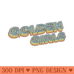 golden girls retro typography faded style - digital png files