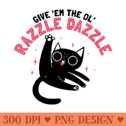 the ol razzle dazzle funny cat - png download bundle